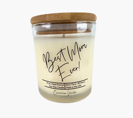 Best Mom Ever! - Mothers Day Candle - Soy Wax Candles